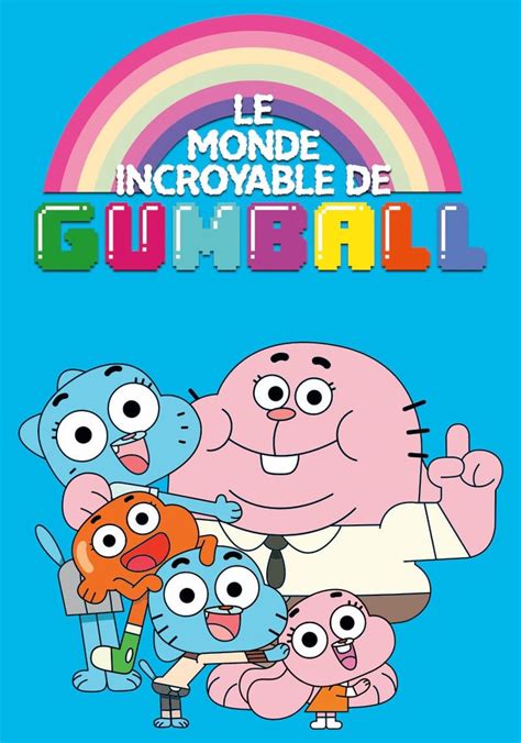 Regarder Le Monde incroyable de Gumball streaming